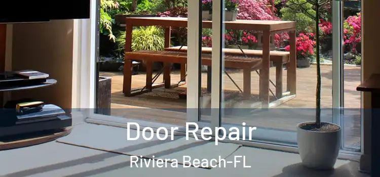 Door Repair Riviera Beach-FL